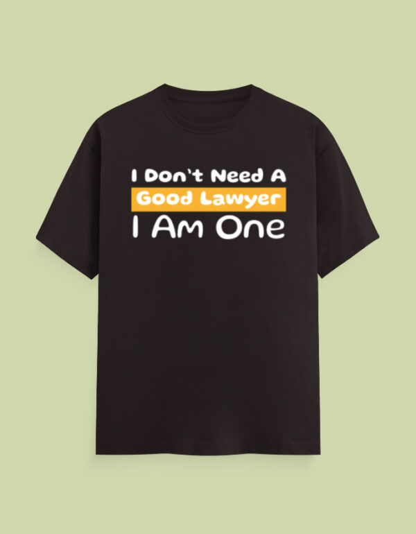 Good Lawyer T-Shirt - Image 7