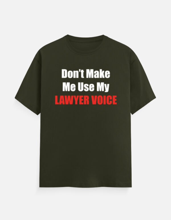Lawyer Voice T-shirt - Image 3