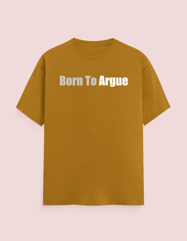Born To Argue Lawyer T-Shirt - Image 8