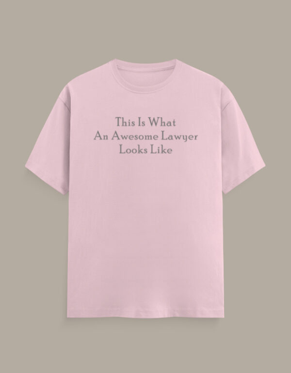 Awesome Lawyer T-Shirt - Image 5