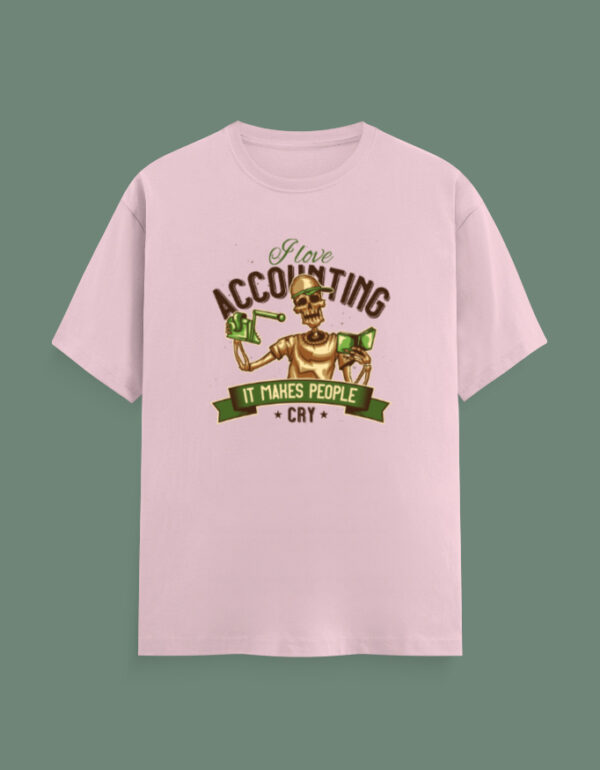 Accounting Sarcasm T-Shirt - Image 3