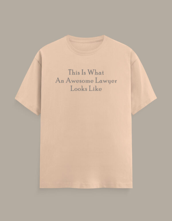 Awesome Lawyer T-Shirt - Image 7