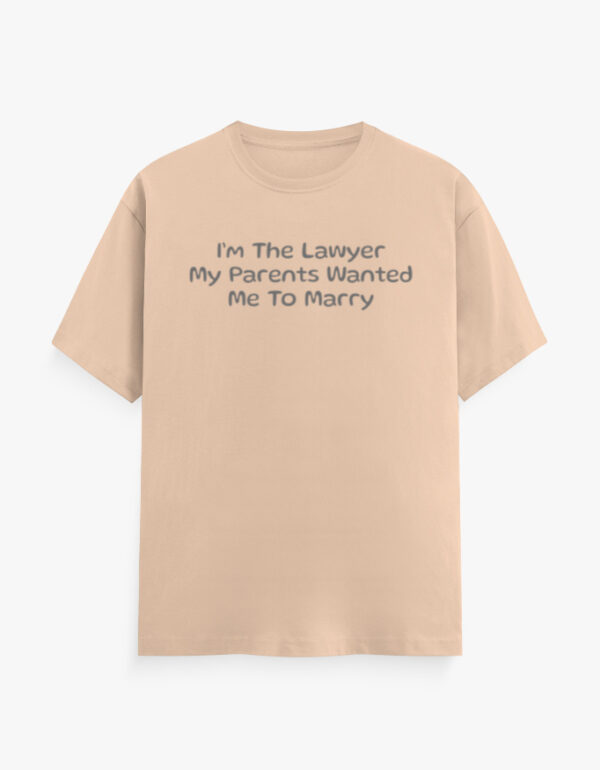 Lawyer To Marry T-Shirt - Image 5