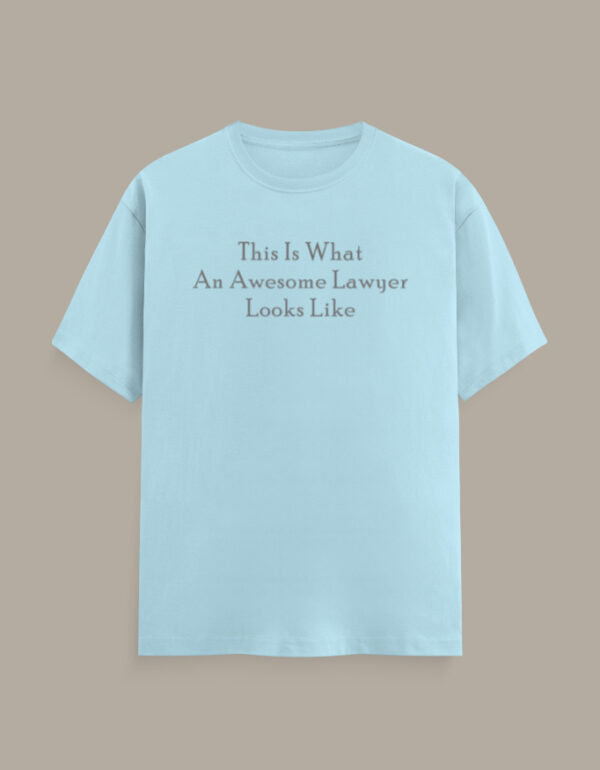 Awesome Lawyer T-Shirt - Image 13