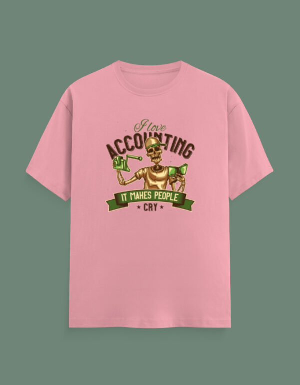 Accounting Sarcasm T-Shirt - Image 6