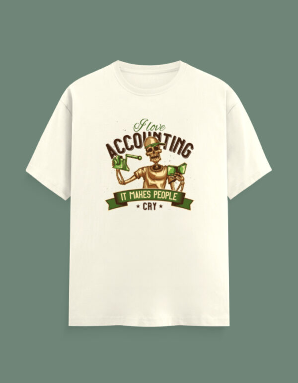 Accounting Sarcasm T-Shirt - Image 8