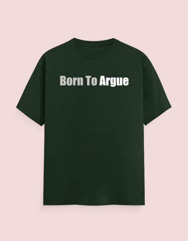 Born To Argue Lawyer T-Shirt - Image 5