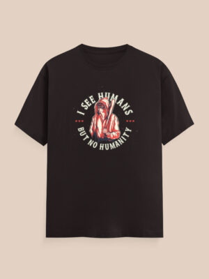 Human Quote T-Shirt
