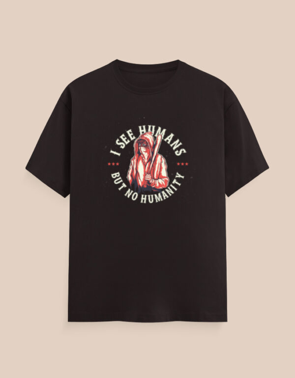Human Quote T-Shirt