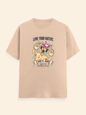 Love Your Haters Sarcasm T-Shirt